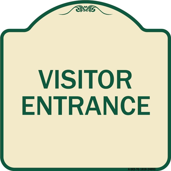 Signmission Entrance Visitor Entrance Heavy-Gauge Aluminum Architectural Sign, 18" H, TG-1818-24093 A-DES-TG-1818-24093 - main